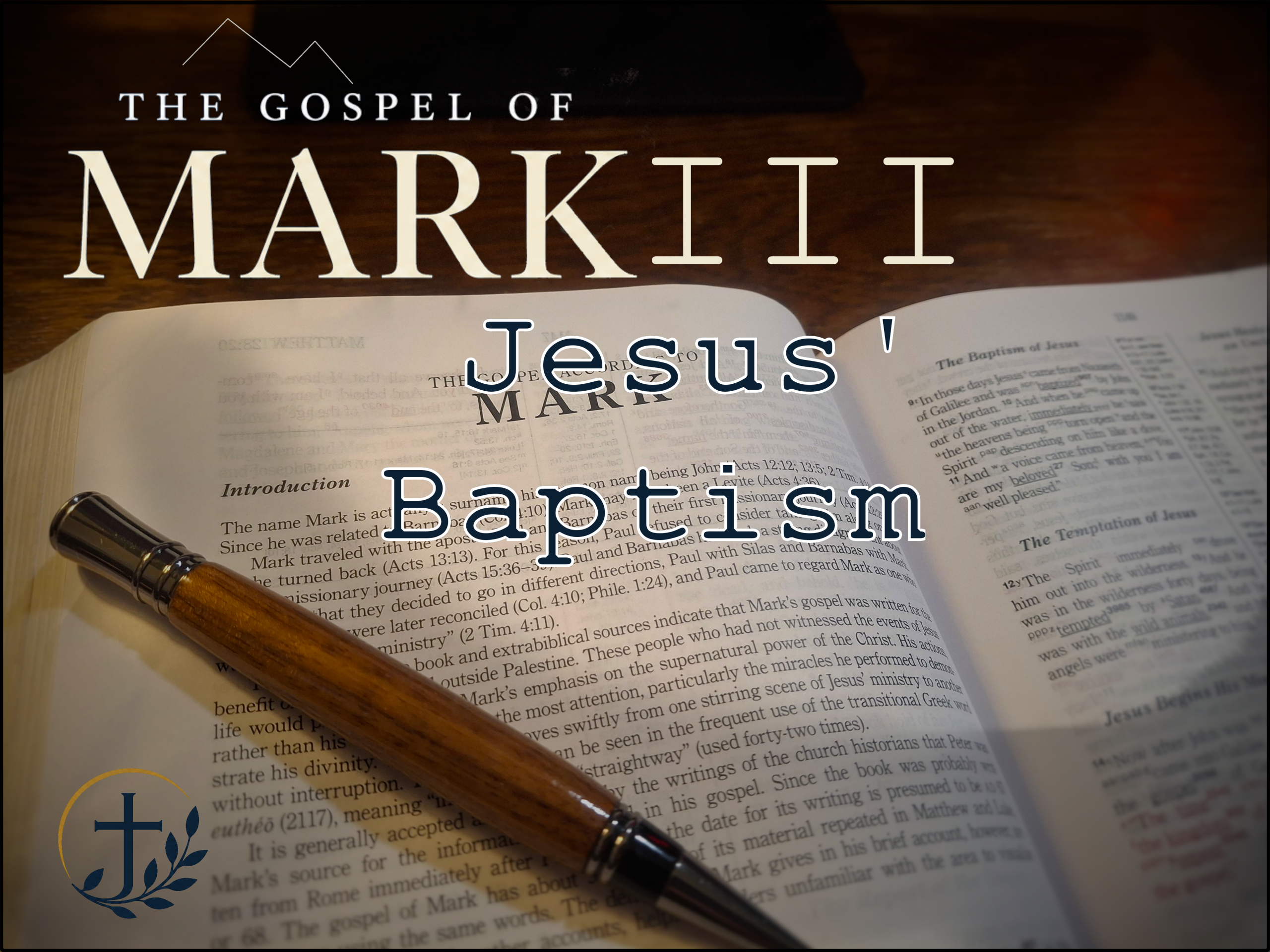 Mark Series Part 3: The Baptism of Jesus