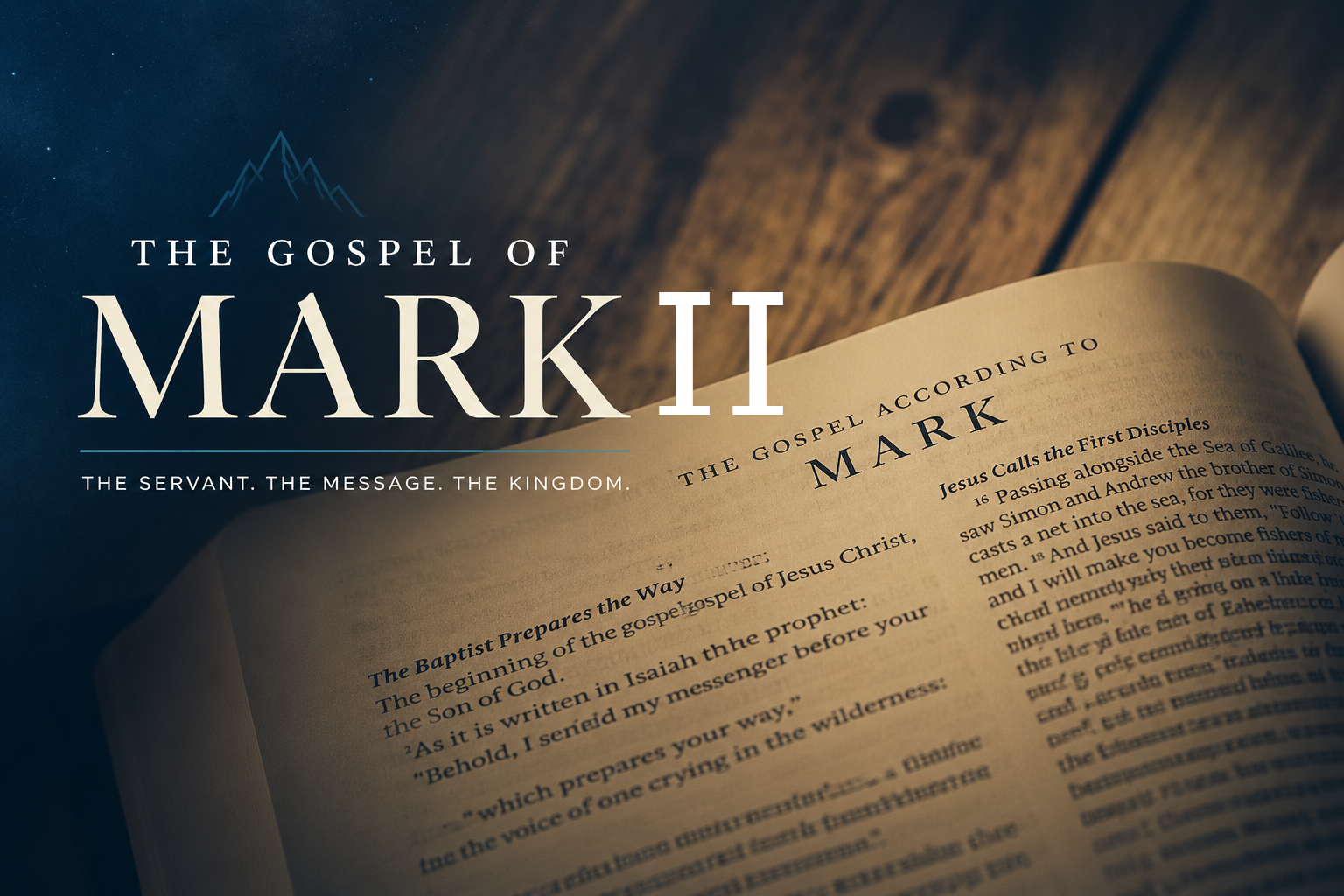 Mark Series Part 2: John The Baptist Prepares the way